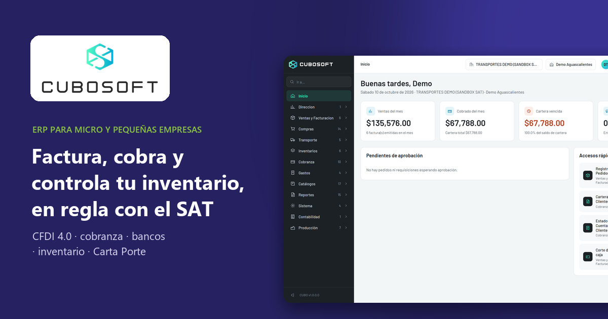 CUBOSOFT, ERP para micro y pequeñas empresas: factura, cobra y controla tu inventario en regla con el SAT